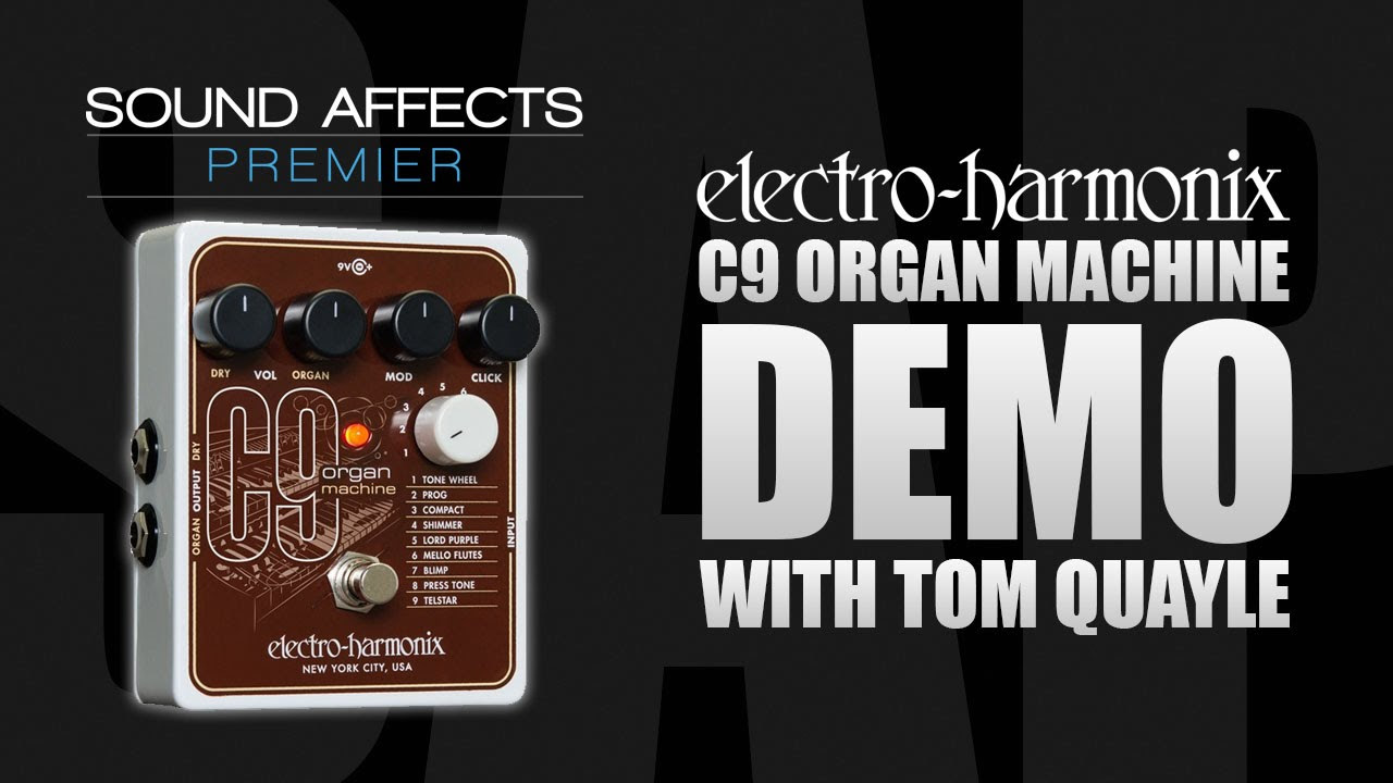 Electro Harmonix C9 Organ Machine Guitar Effects Pedal Demo Review