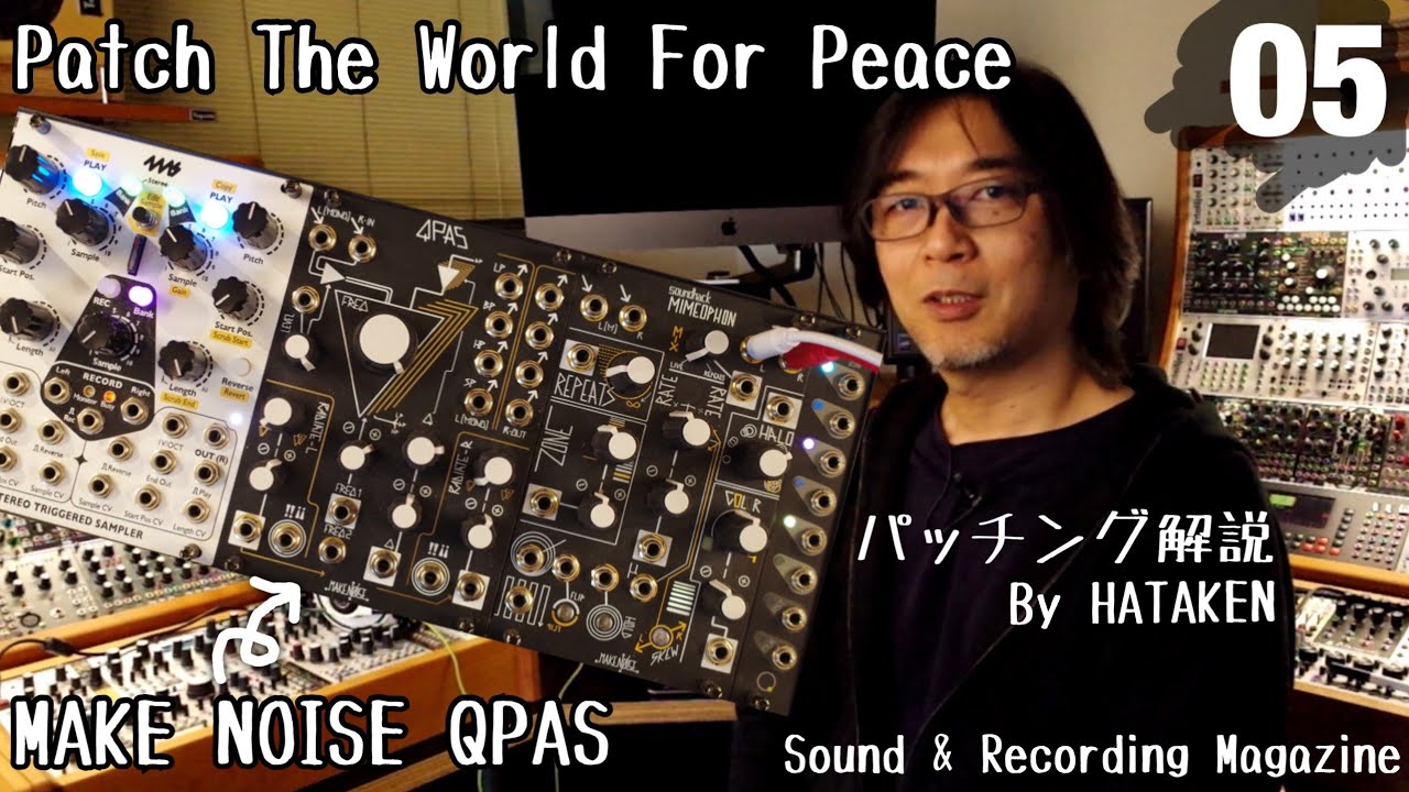 Modular Synth of the Month: MAKE NOISE QPAS ~ Patch The World For
