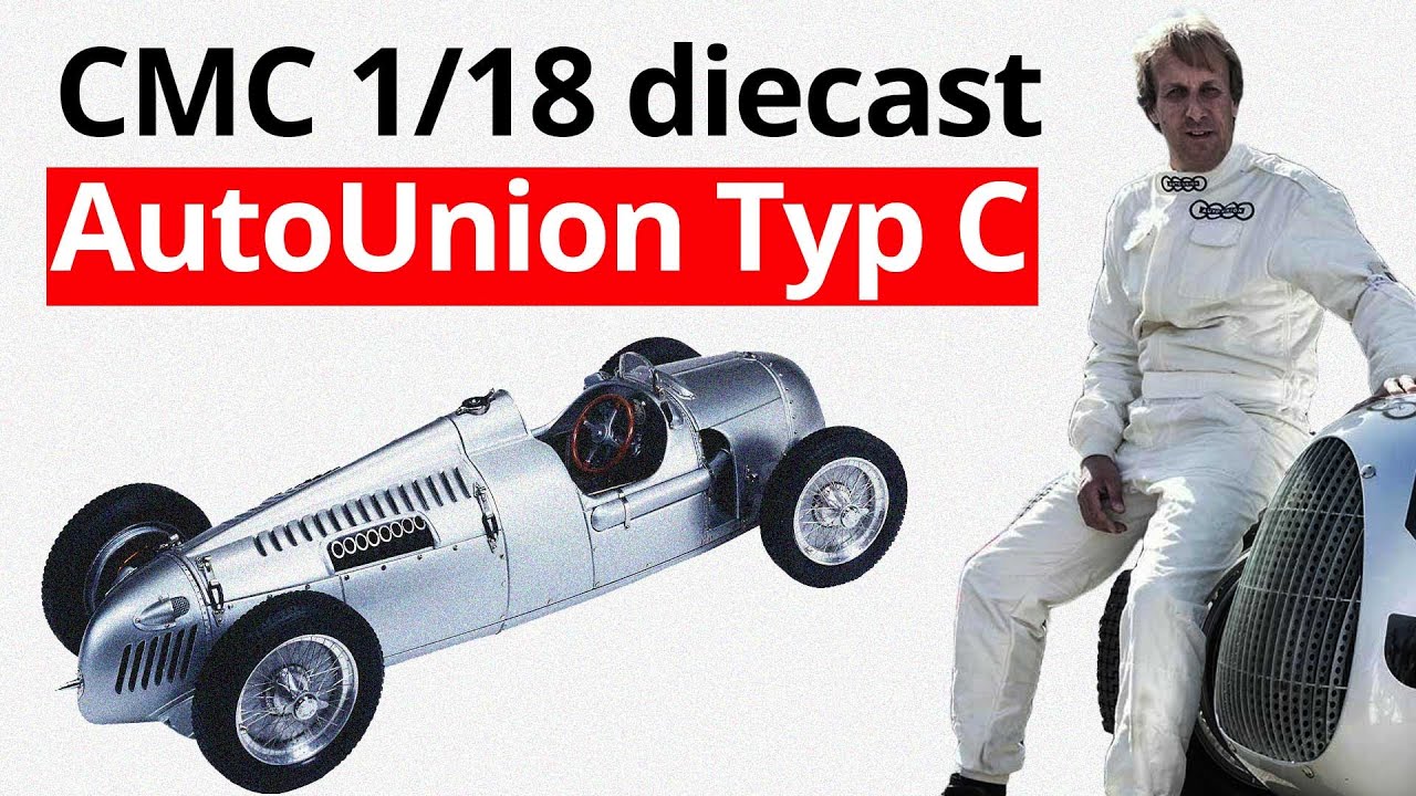 CMC Auto Union Type C 1/18 - diecast review - YouTube