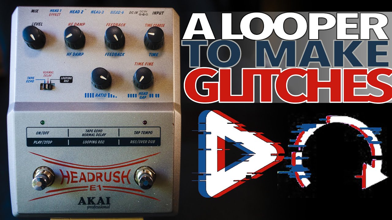 OYFYNGB#5 Akai Headrush E1 : How to make Sound Glitches. - YouTube
