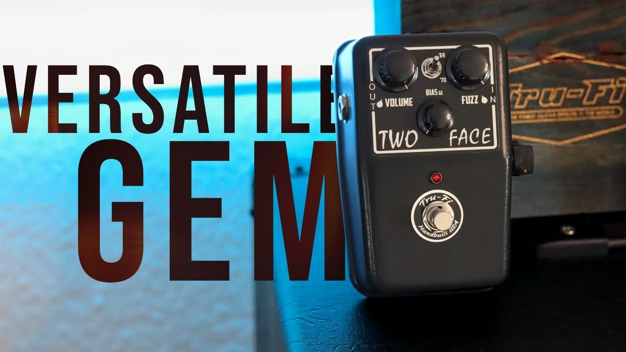 Tru-Fi TWO FACE Demo // Germanium & Silicon Powerhouse - YouTube
