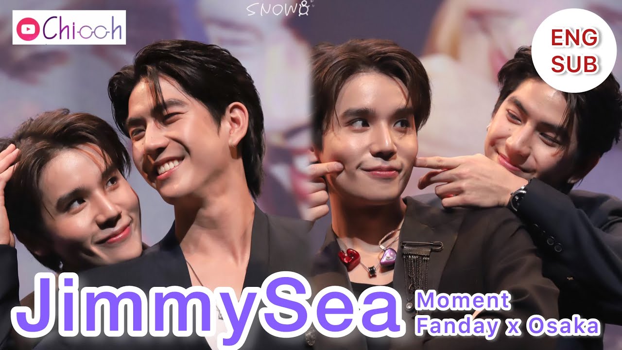 ENG SUB] จิมมี่ซี | JimmySea Moment Fanday x Osaka - YouTube