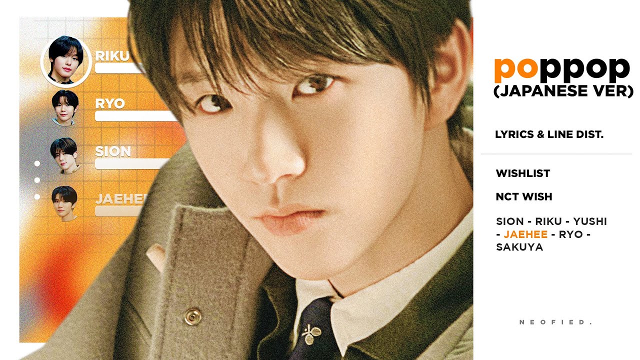 NCT WISH - poppop (Japanese Ver.) (Color Coded Lyrics & Line