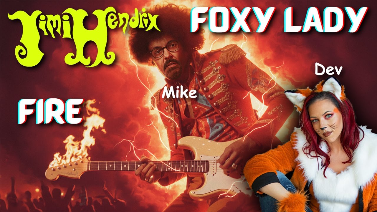 Foxy Lady—Live/Studio [Jimi Hendrix Reaction] Fire, Red House