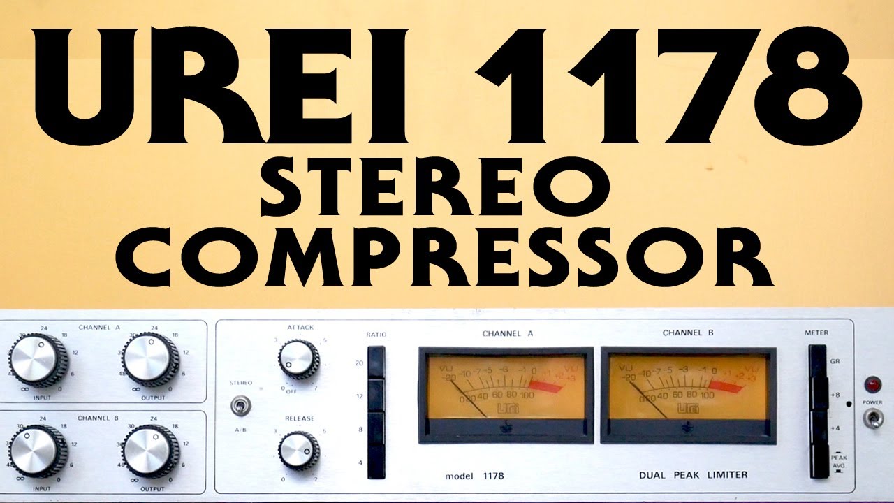 UREI 1178 Stereo Compressor Demo - YouTube