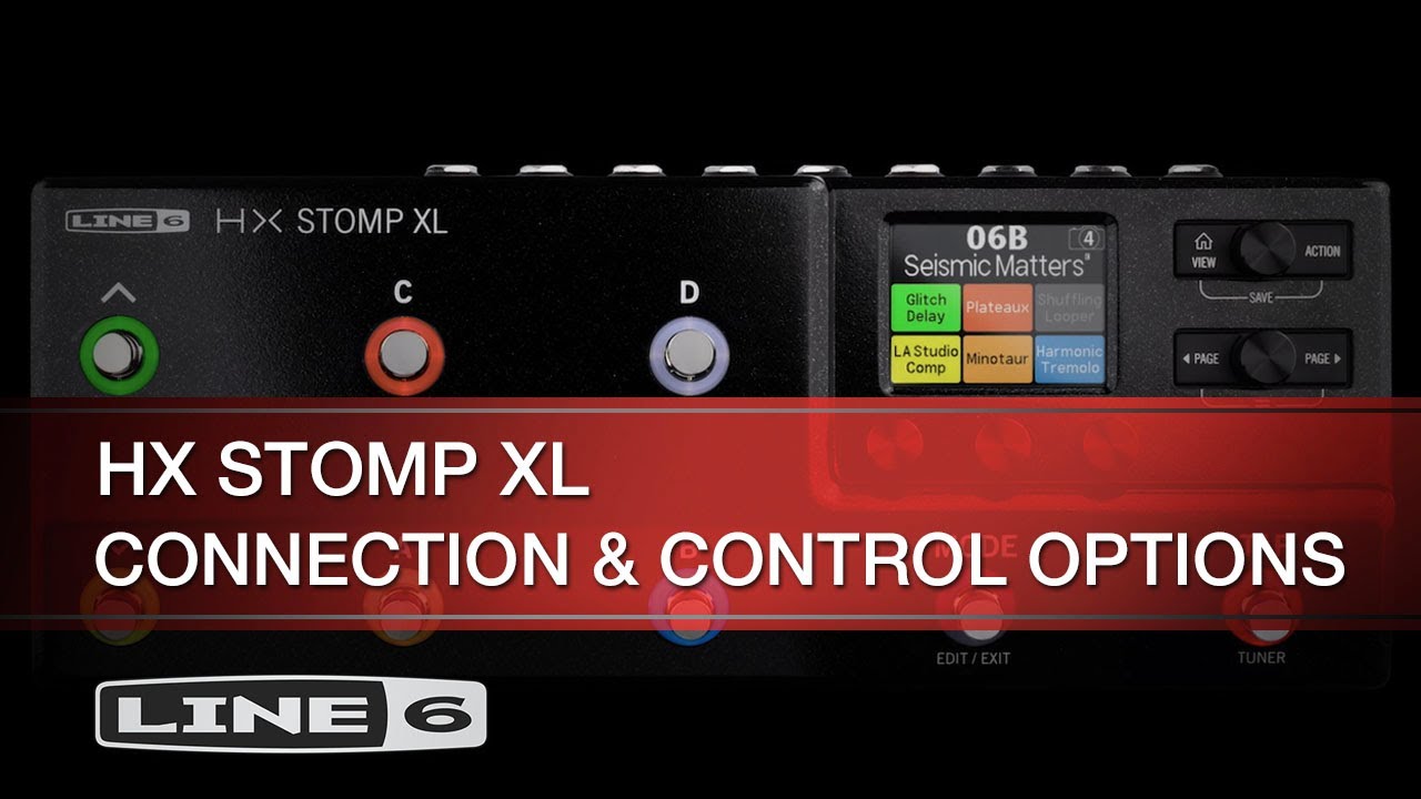 Line 6 | HX Stomp XL | Connection and Control Options - YouTube