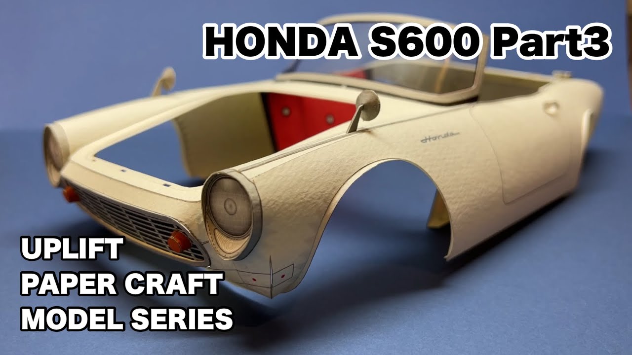 ペーパークラフト HONDA S600を制作 UPLIFT PAPER CRAFT MODEL SERIES