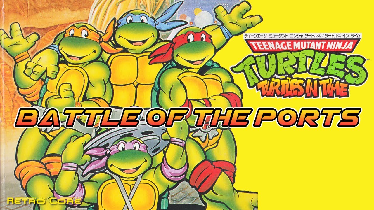 Battle of the Ports - TMNT: Turtles in Time (T．M．N．T タートルズ