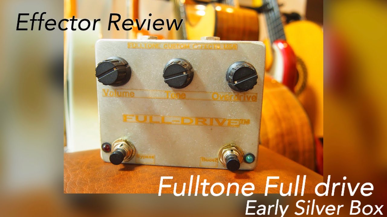 Fulltone / Full Drive】定番もの初期シルバーボックス｜サウンドハウス
