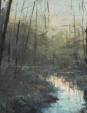 Jeremy Miranda | Fool's Spring 2025 by Evoke Contemporary - Issuu