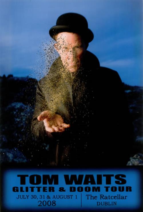 Tom Waits Glitter & Doom Tour - The Ratcellar, Dublin Irish poster