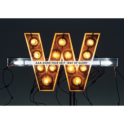 初回生産限定盤】AAA DOME TOUR 2017 -WAY OF GLORY-（DVD2枚組+グッズ