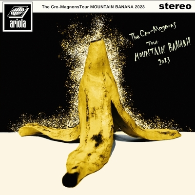 HMV店舗在庫一覧] ザ・クロマニヨンズ ツアー MOUNTAIN BANANA 2023 (2