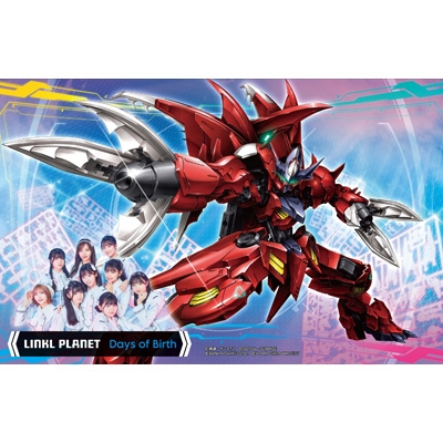 Days of Birth 【ガンプラ付限定盤】(+Blu-ray+プラモデル) : LINKL