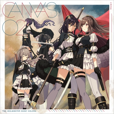 THE IDOLM@STER SHINY COLORS “CANVAS” 02 : アンティーカ | HMV&BOOKS