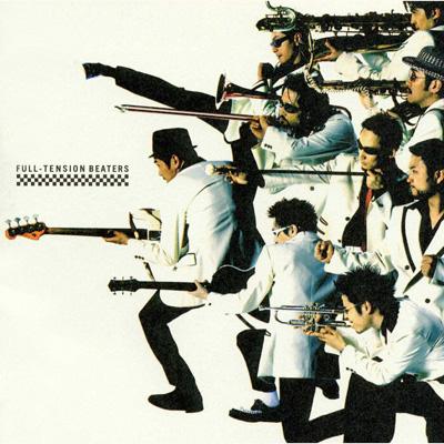 FULL-TENSION BEATERS : 東京スカパラダイスオーケストラ | HMV&BOOKS