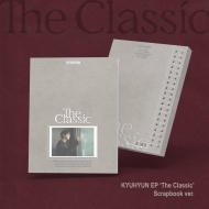 KYUHYUN (キュヒョン) ニューEP『The Classic』|K-POP・アジア