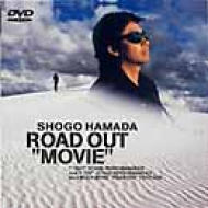 ROAD OUT“MOVIE