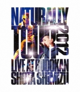 NATURALLY TOUR 2012 LIVE AT BUDOKAN : 清水翔太 | HMV&BOOKS online