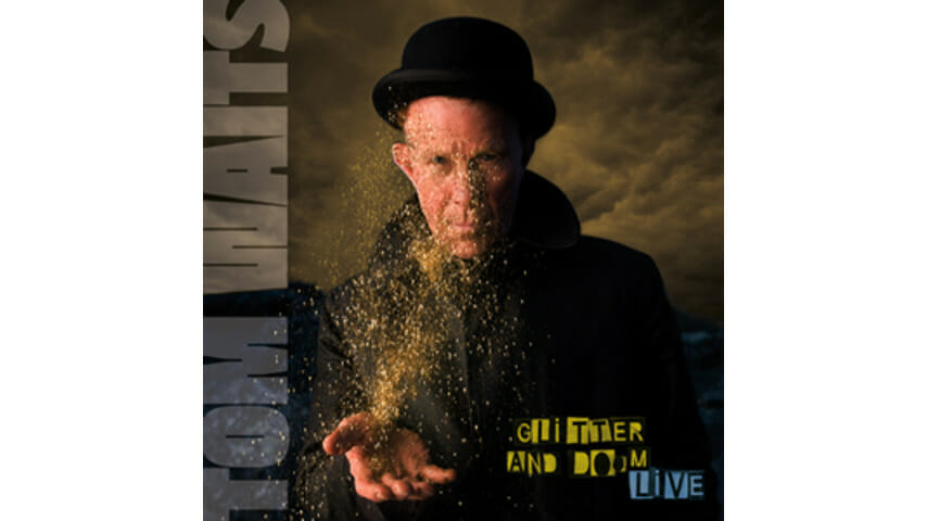 Tom Waits: Glitter and Doom Live
