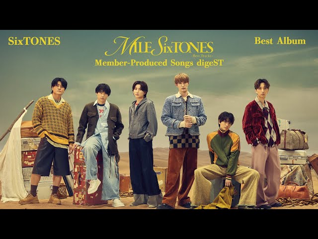 SixTONES Best Album「MILESixTONES -Best Tracks-」1月21日(水