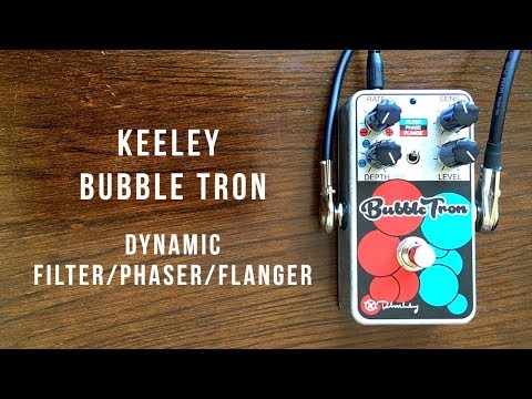 Keeley Electronics Bubble Tron | The Pedal Zone