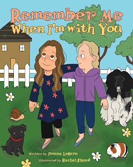 Remember Me When I'm with You by Donna Legere | The FriesenPress