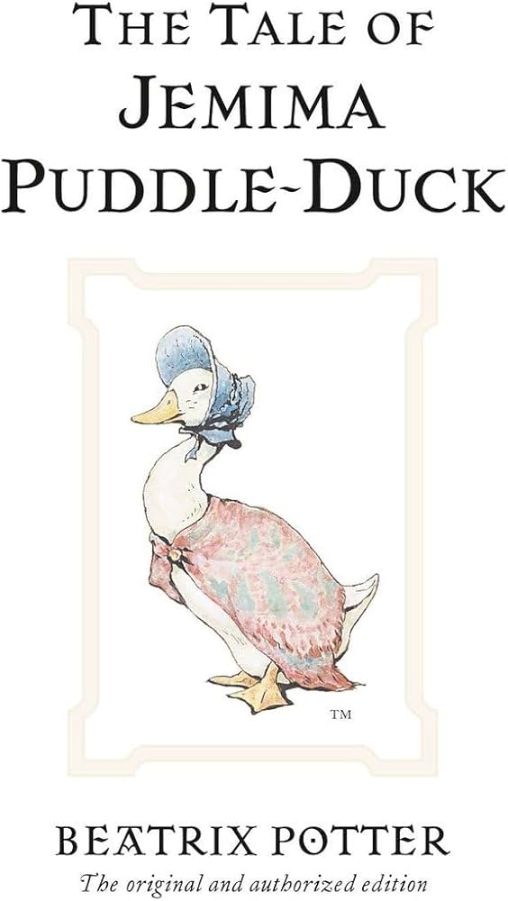 The Tale of Jemima Puddle-Duck (Peter Rabbit): Potter, Beatrix