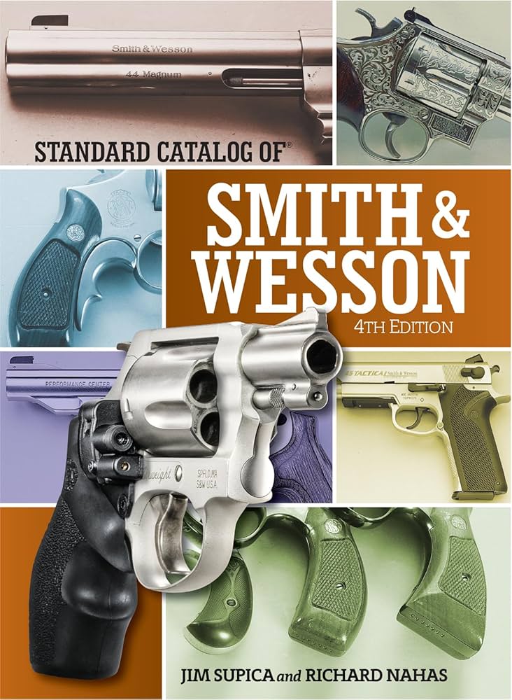 Amazon | Standard Catalog of Smith & Wesson | Supica, Jim, Nahas