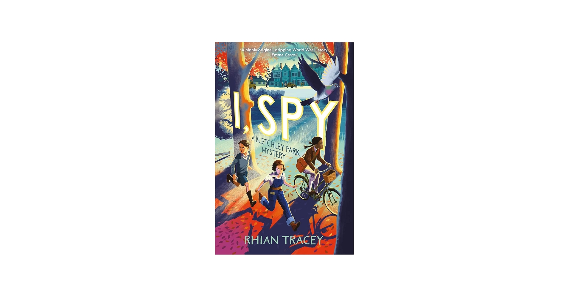 I, Spy: a Bletchley Park mystery: Tracey, Rhian: 9781800784406