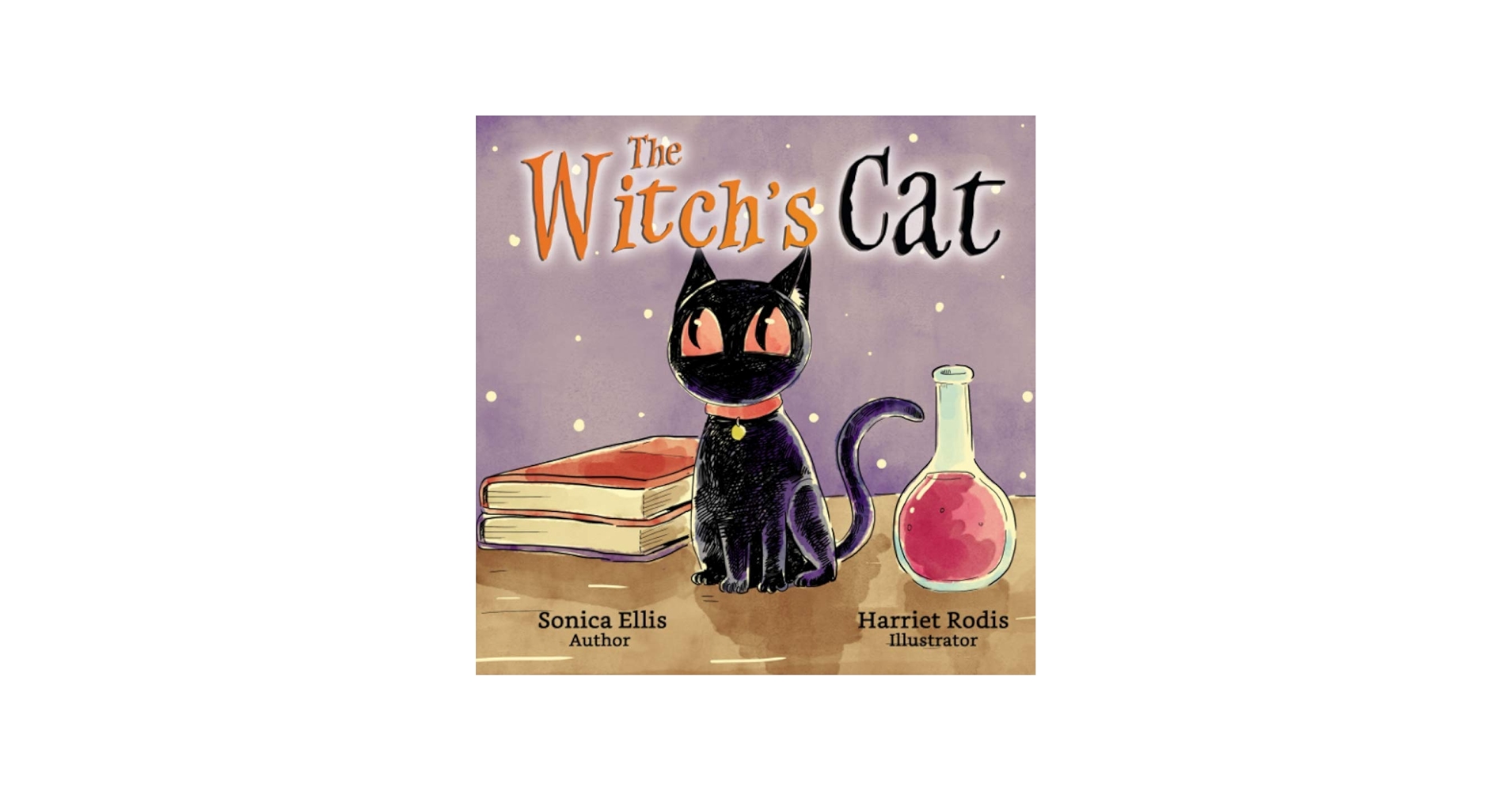 The Witch's Cat: Ellis, Sonica, Rodis, Harriet: 9780578598499