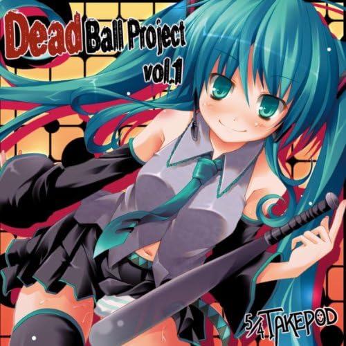 Amazon MusicでデッドボールPのDead Ball Project vol.1を再生する