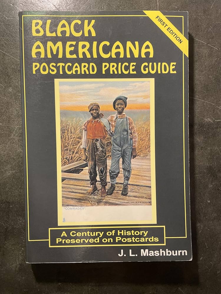 Black Americana Postcard Price Guide: A Century of History
