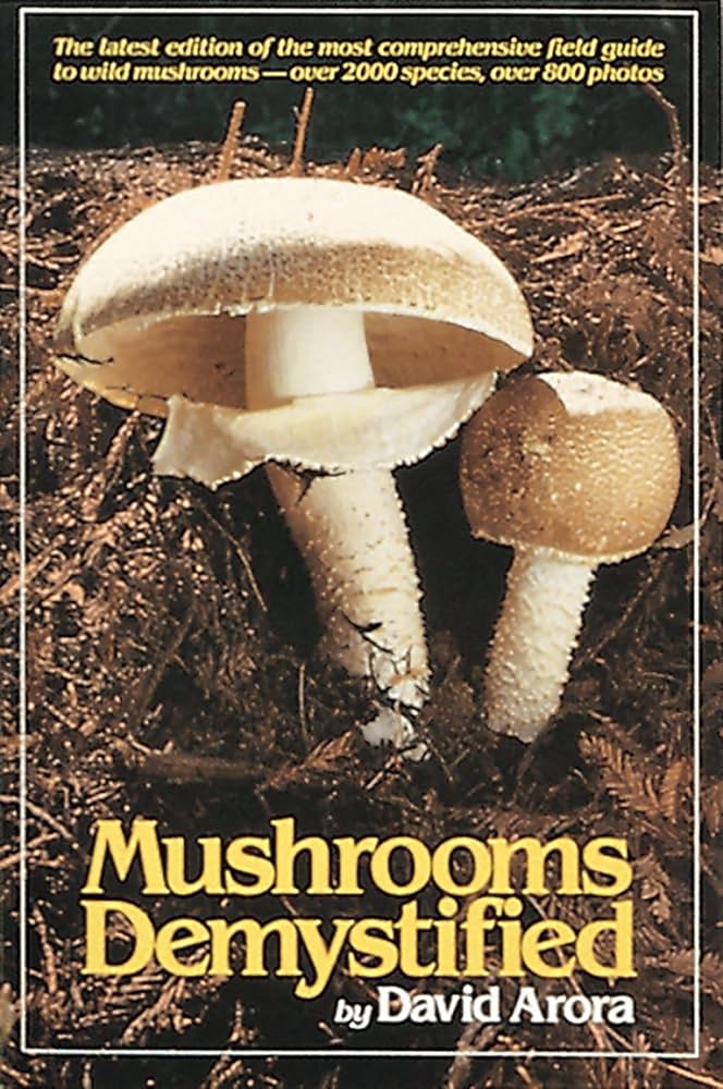 Mushrooms Demystified: Arora, David: 9780898151695: Amazon.com: Books