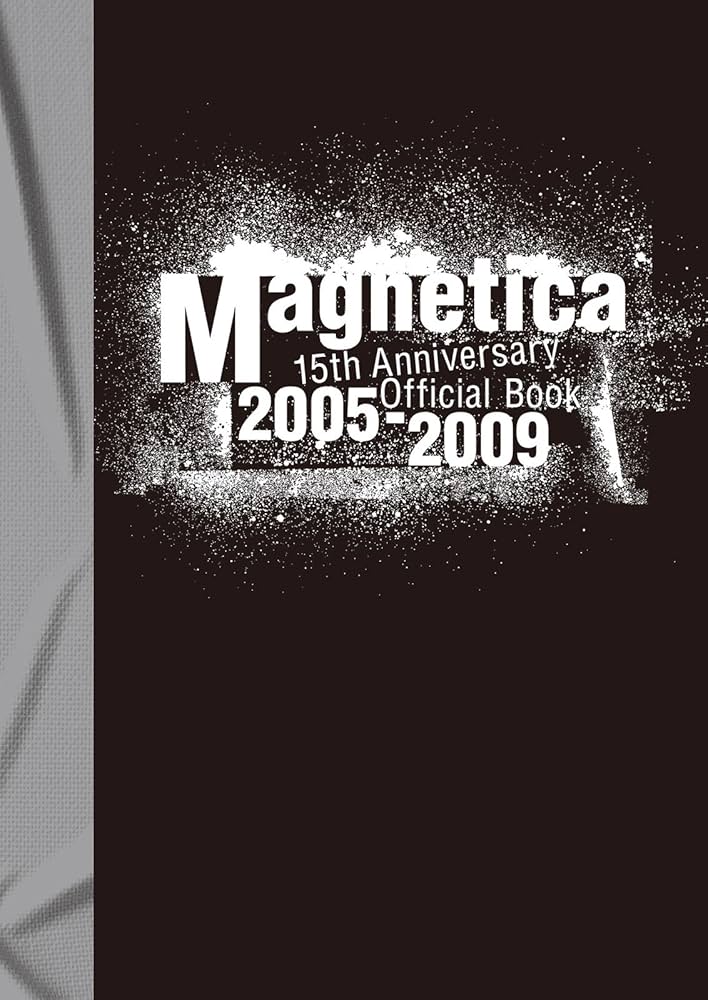 Amazon.co.jp: 宇都宮 隆／Magnetica 15th Anniversary Official Book