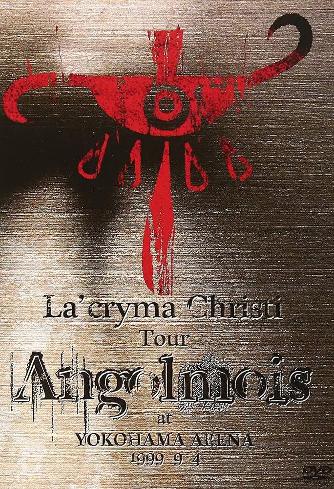 Amazon.co.jp: La'cryma Christi Tour Angolmois 1999.9.4 横浜