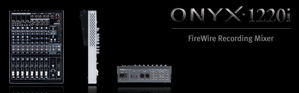 Onyx 1220i｜Onyx-i Series｜Mixers｜Mackie Japan