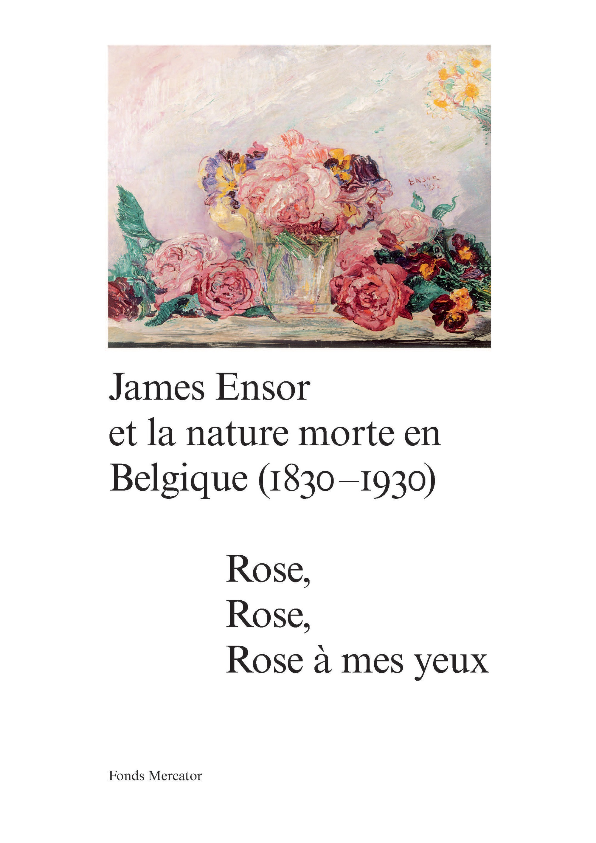 James Ensor et la Nature Morte en Belgique (1830-1930) | Fonds