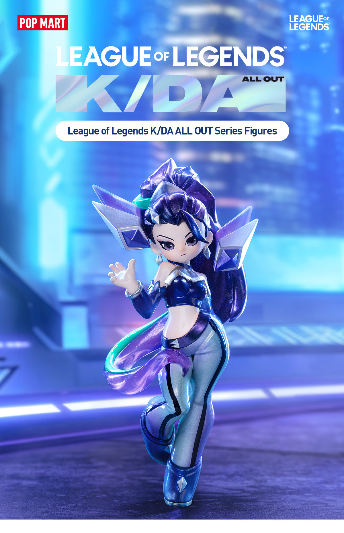 POP NOW:League of Legends K/DA ALL OUT Series Figures - POP MART