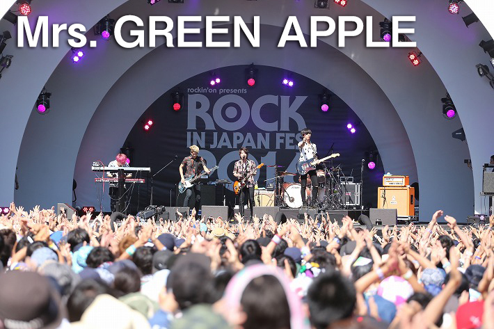 Mrs. GREEN APPLE | ROCK IN JAPAN FESTIVAL 2016 | クイックレポート