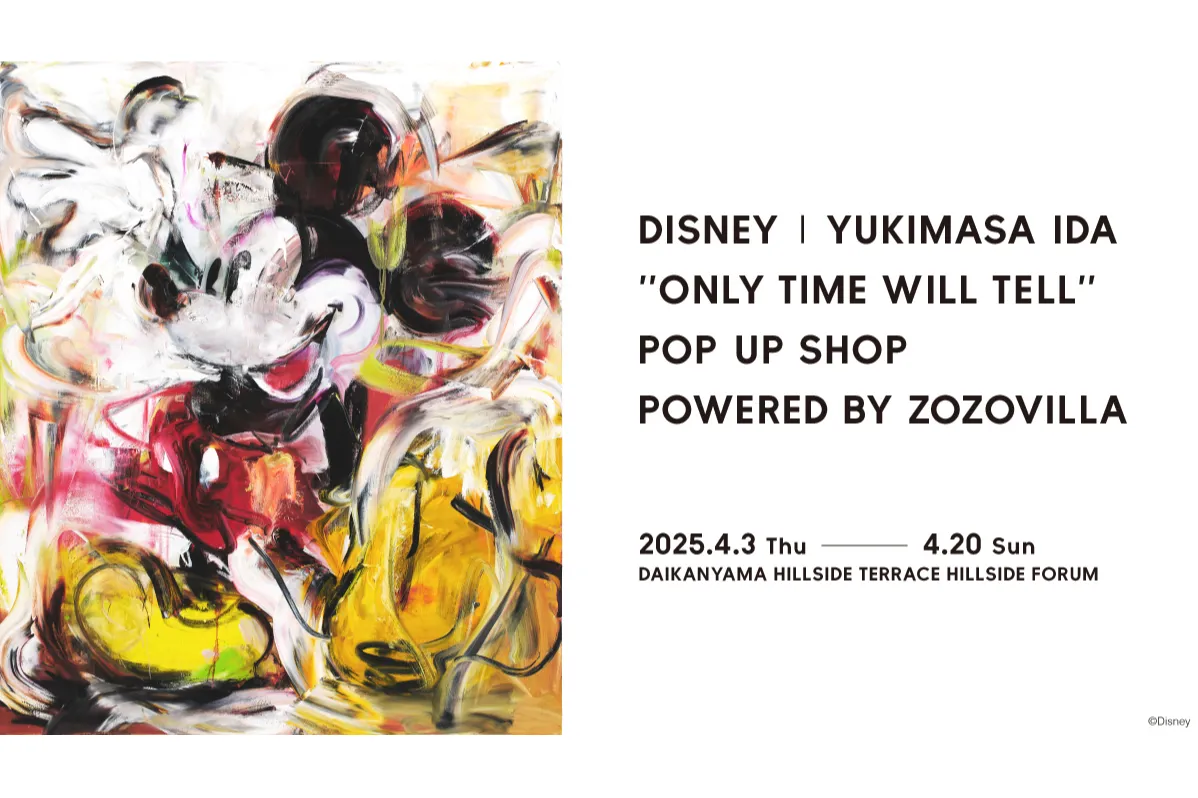 DISNEY｜YUKIMASA IDA ''ONLY TIME WILL TELL'' POP UP SHOP POWERED