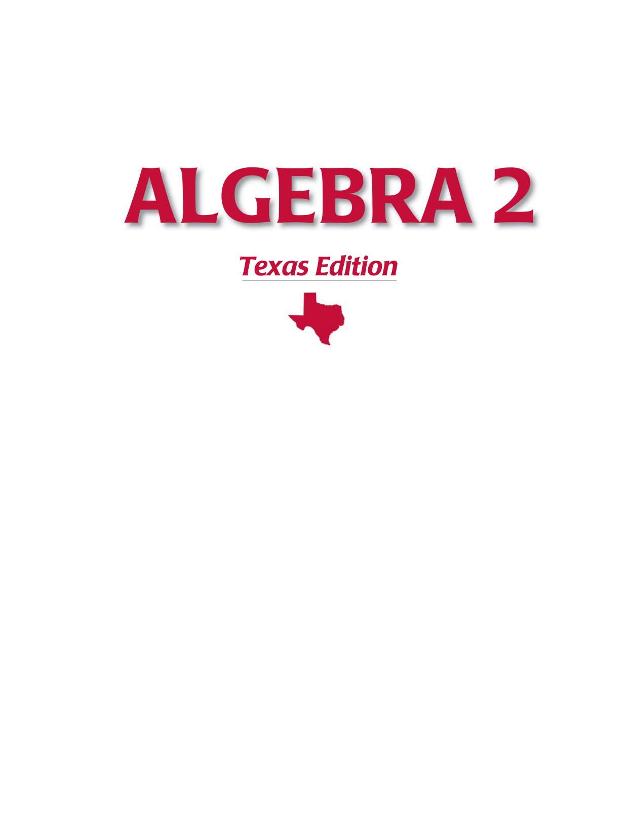 Algebra 2 Textbook, Texas Edition